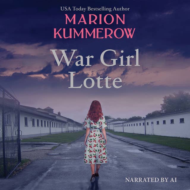 War Girl Lotte: A Gripping, Emotional Page Turner with a Strong Female Protagonist