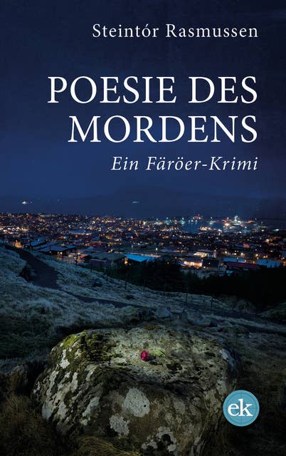 Poesie des Mordens: Ein Färöer-Krimi