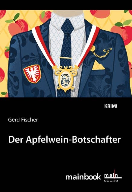 Der Apfelwein-Botschafter: Kommissar Rauscher 11: Kriminalroman