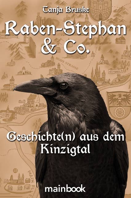 Raben-Stephan & Co.: Geschichte(n) aus dem Kinzigtal