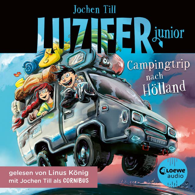 Luzifer junior (Band 11) - Campingtrip nach Hölland: Erlebe, wie sich der Sohn des Teufels in der Schule schlägt! Höllisch lustiges Hörbuch für Kinder ab 10 Jahren