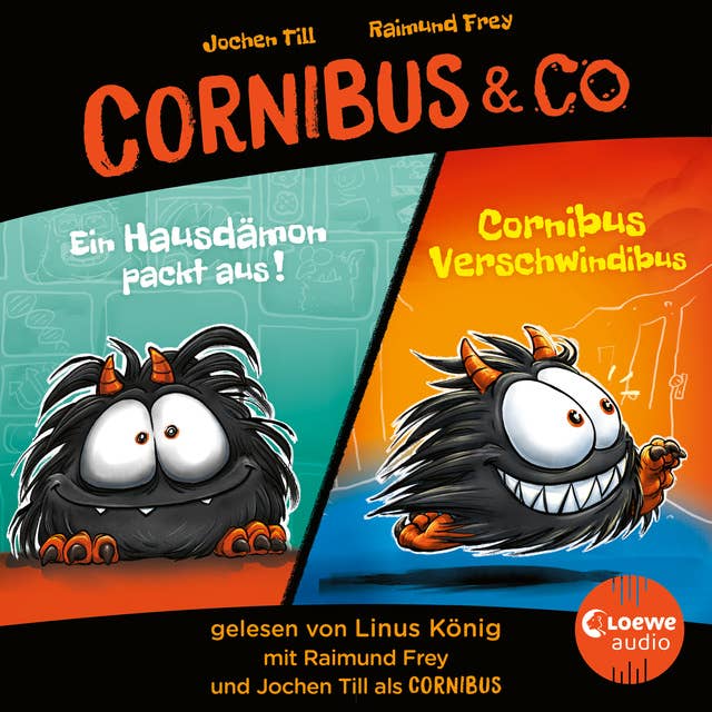Luzifer junior präsentiert: Cornibus & Co. - Hörspiele zu Band 1+2: enthält die Bände "Ein Hausdämon packt aus" und "Cornibus verschwindibus" - Lustiges Hörbuch für Kinder ab 10 Jahren