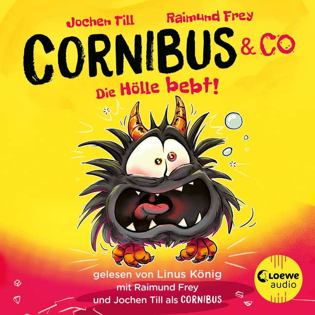 Luzifer junior präsentiert: Cornibus & Co. 3 - Die Hölle bebt!: Lustiges Hörspiel für Kinder ab 10 Jahren