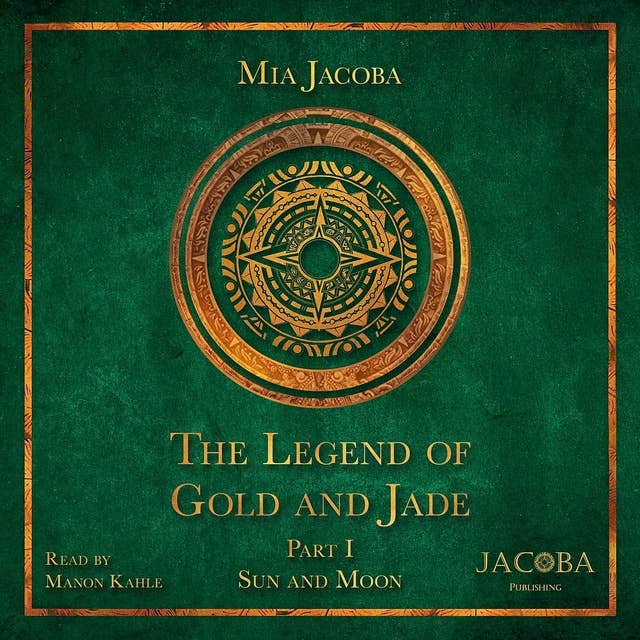 The Legend of Gold and Jade 1: Sun and Moon