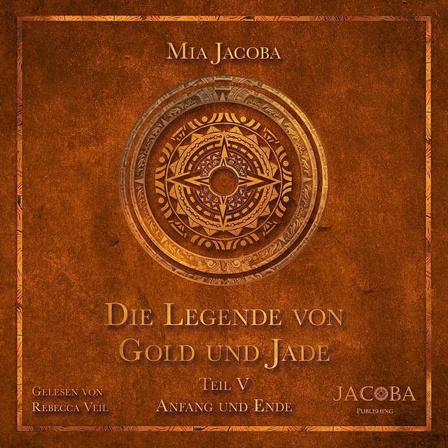 Die Legende von Gold und Jade 5: Anfang und Ende