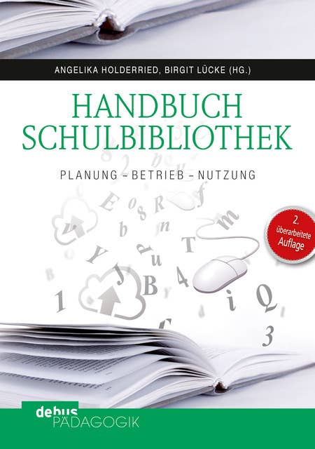 Handbuch Schulbibliothek: Planung – Betrieb  – Nutzung