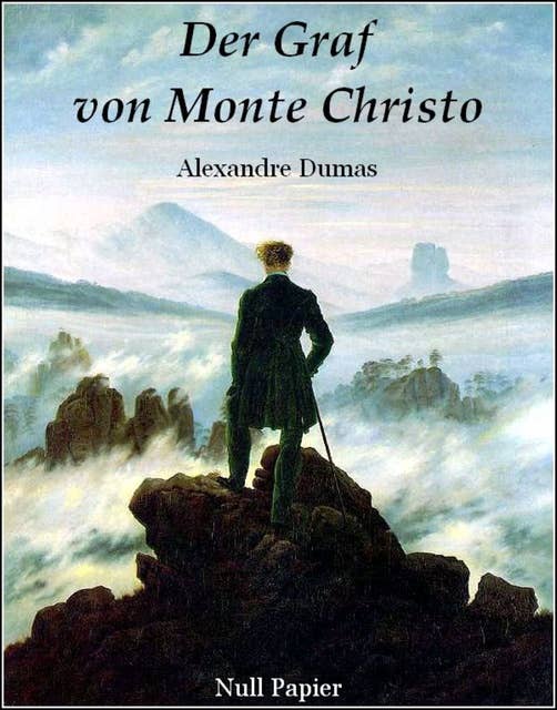 Der Graf von Monte Christo: Illustrierte Fassung