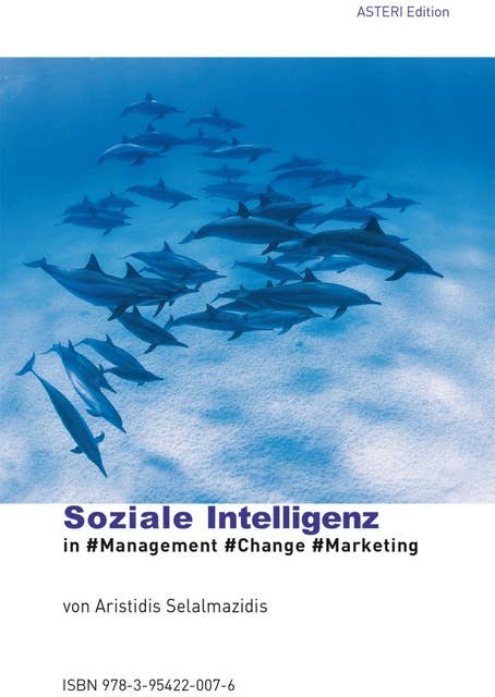 Soziale Intelligenz: in #Management #Change #Marketing