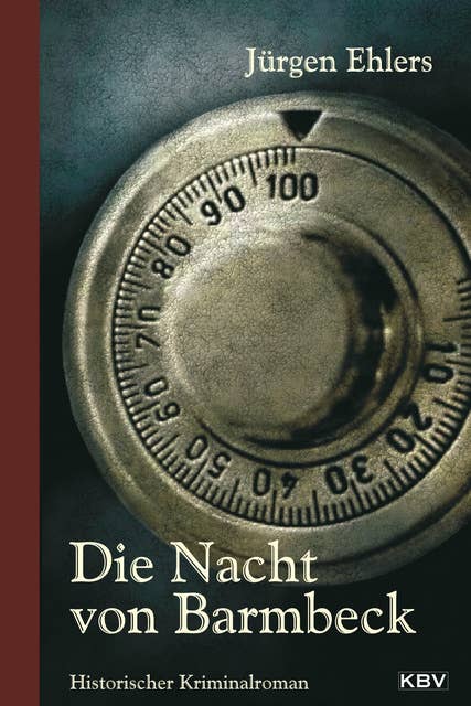 Die Nacht von Barmbeck: Historischer Kriminalroman