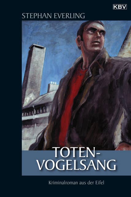 Totenvogelsang: Kriminalroman aus der Eifel