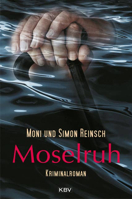 Moselruh: Kriminalroman