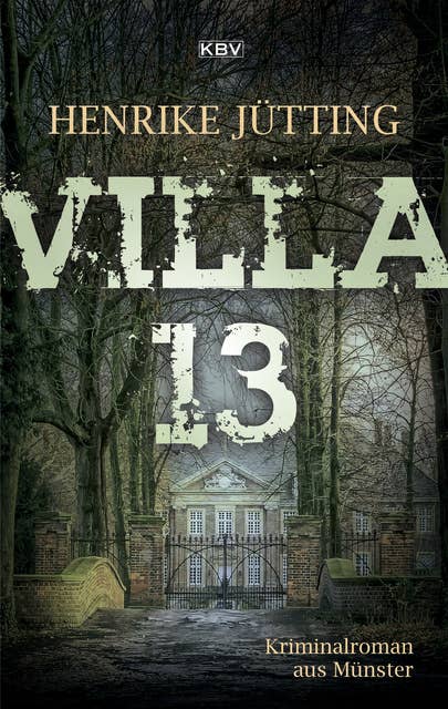 Villa 13: Kriminalroman aus Münster
