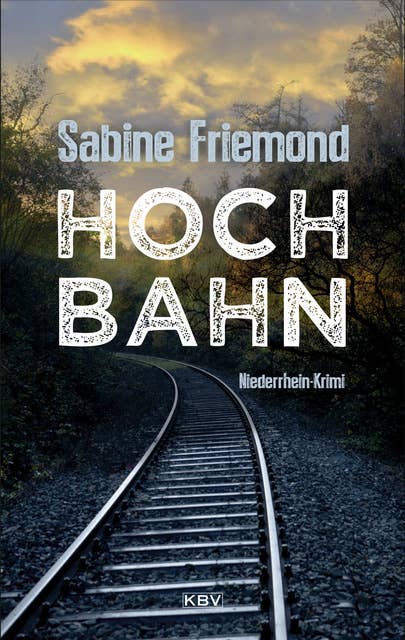 Hochbahn: Niederrhein-Krimi