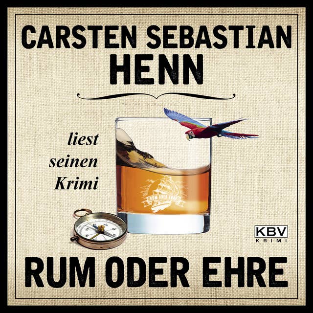 Rum oder Ehre: Carsten Sebastian Henn liest seinen Krimi