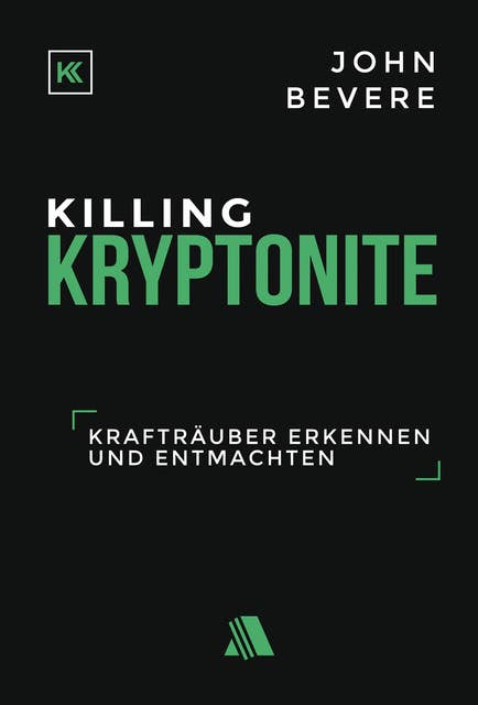Killing Kryptonite: Krafträuber erkennen und entmachten