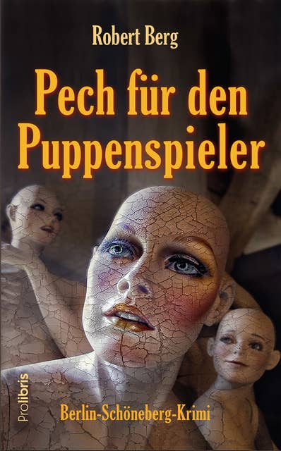 Pech für den Puppenspieler: Berlin-Schöneberg-Krimi