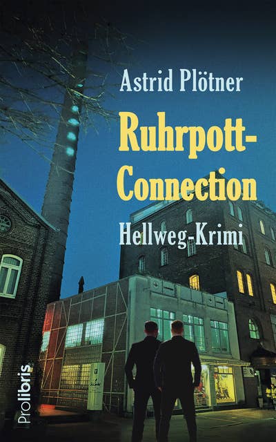 Ruhrpott-Connection: Hellweg-Krimi