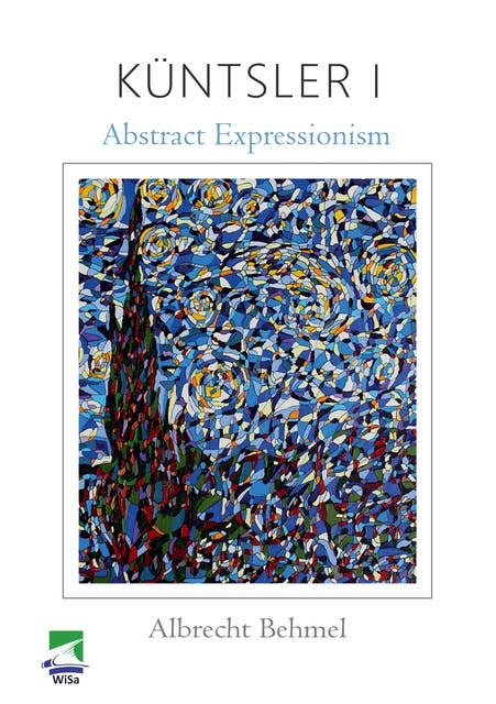 Küntsler I: Abstract Expressionism