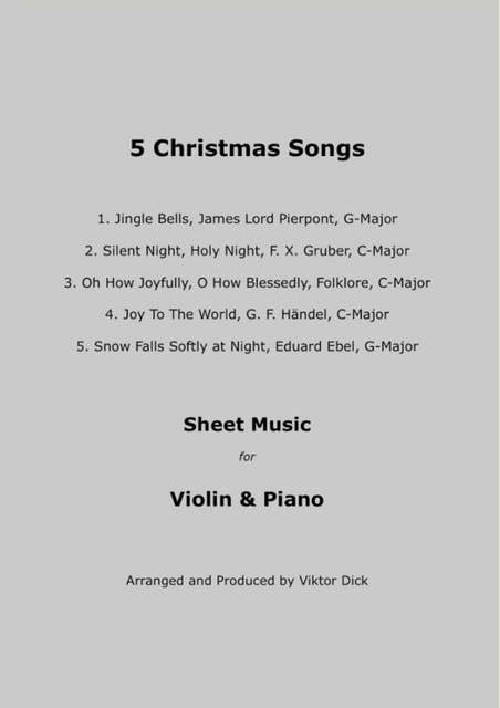 5 Christmas Songs Sheet Music for Violin & Piano: Christmas Sheet Music for Violin and Piano