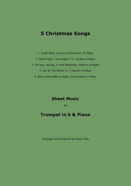 5 Christmas Songs: Sheet Music for Trumpet in B & Piano