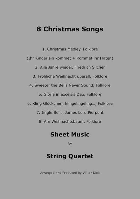 8 Christmas Songs (String Quartet): Christmas Sheet Music for String Quartet