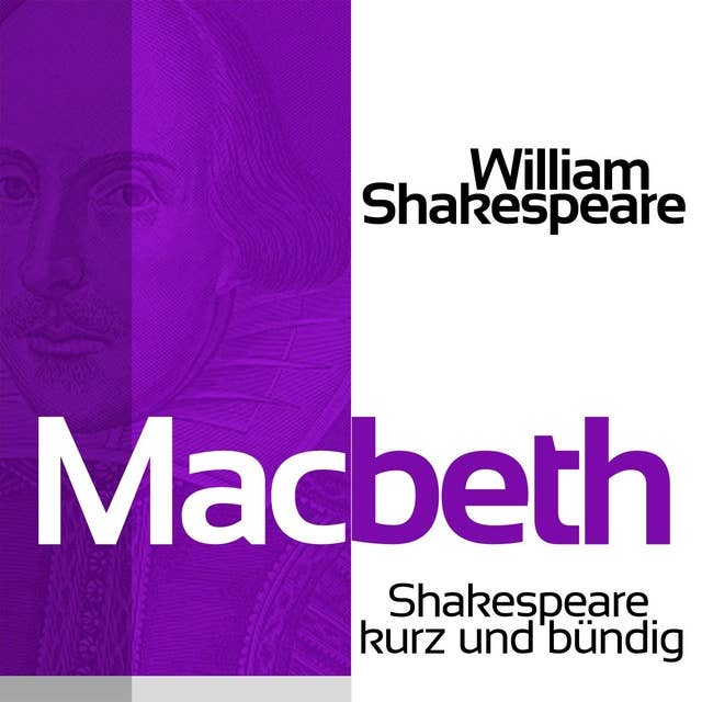 Macbeth: Shakespeare kurz und bündig