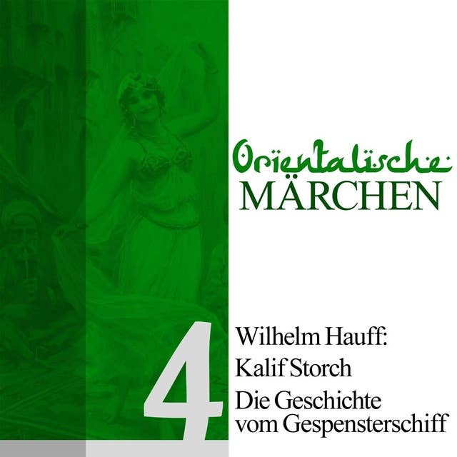 Kalif Storch / Die Geschichte vom Gespensterschiff