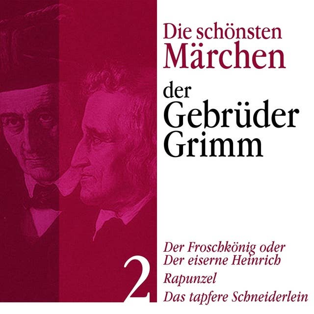 Die schönsten Märchen der Gebrüder Grimm - Band 2