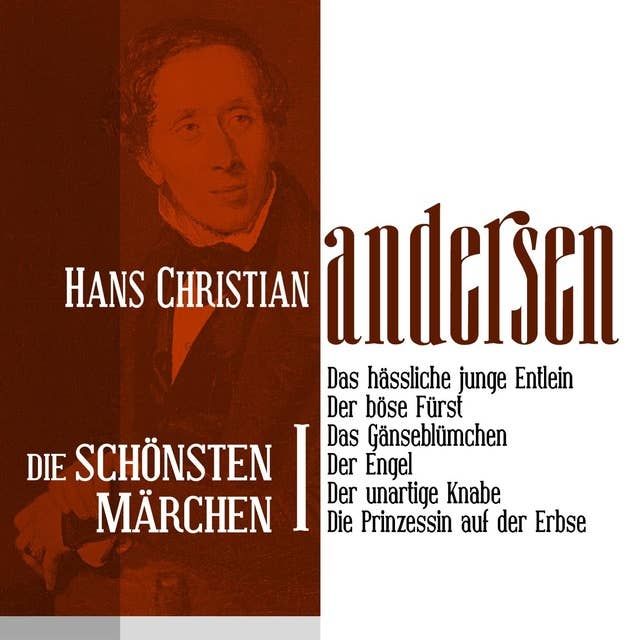Die schönsten Märchen von Hans Christian Andersen - Band 1