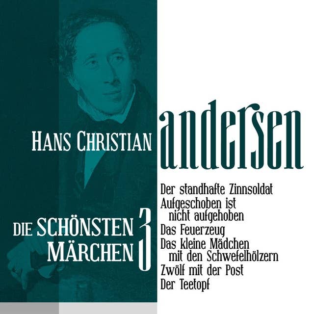 Die schönsten Märchen von Hans Christian Andersen - Band 3