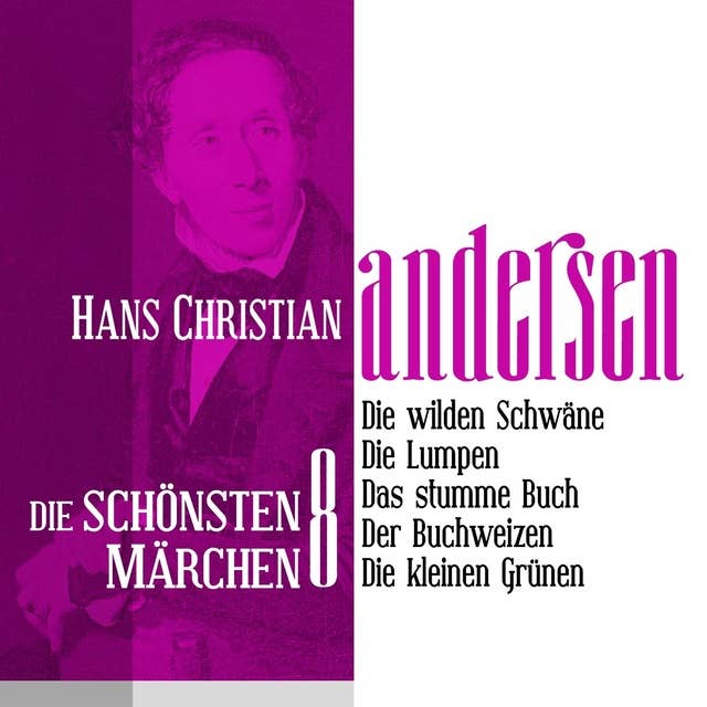 Die schönsten Märchen von Hans Christian Andersen - Band 8