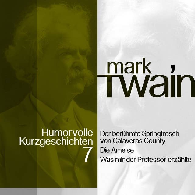 Mark Twain: Humorvolle Kurzgeschichten - Band 7
