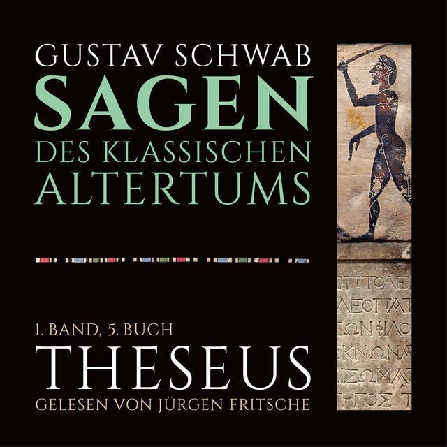 Die Sagen des klassischen Altertums: 1. Band, 5. Buch, Teil 2: Theseus