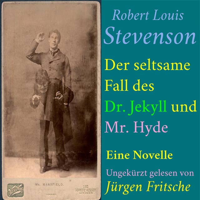 Der seltsame Fall des Dr. Jekyll und Mr. Hyde: Eine Novelle -  ungekürzt gelesen