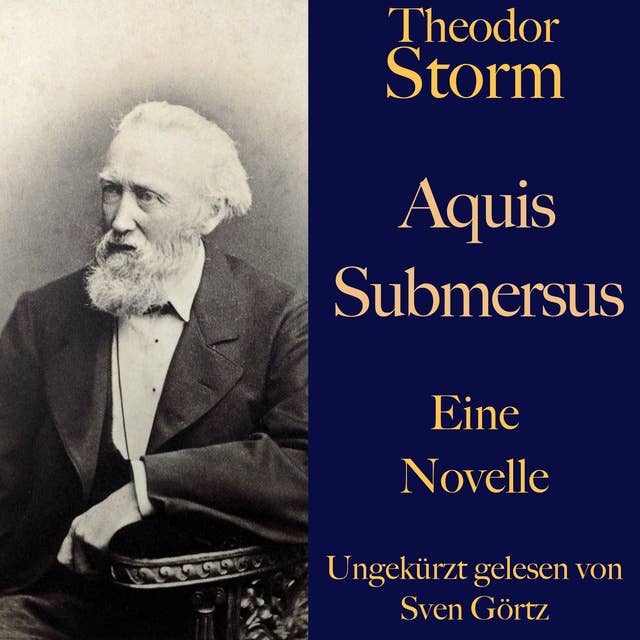 Aquis submersus: Eine Novelle. Ungekürzt gelesen.