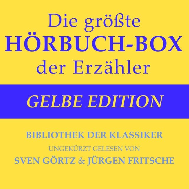 Die größte Hörbuch-Box der Erzähler: Gelbe Edition: Bibliothek der Klassiker