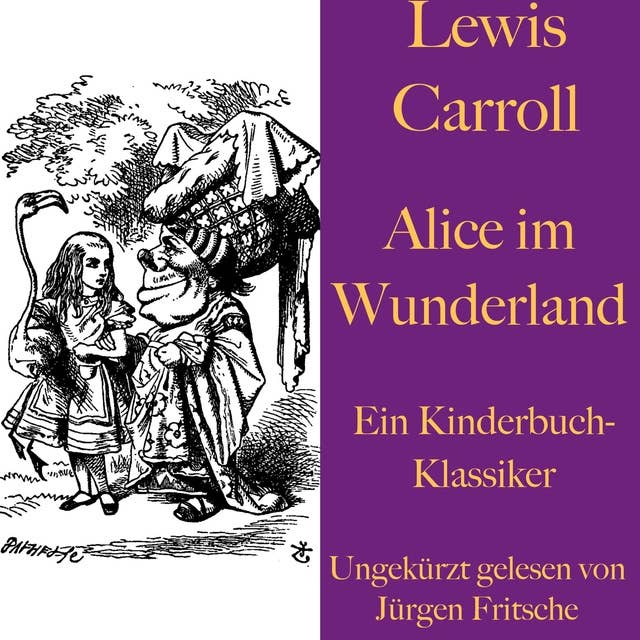 Alice im Wunderland: Ein Kinderbuch-Klassiker