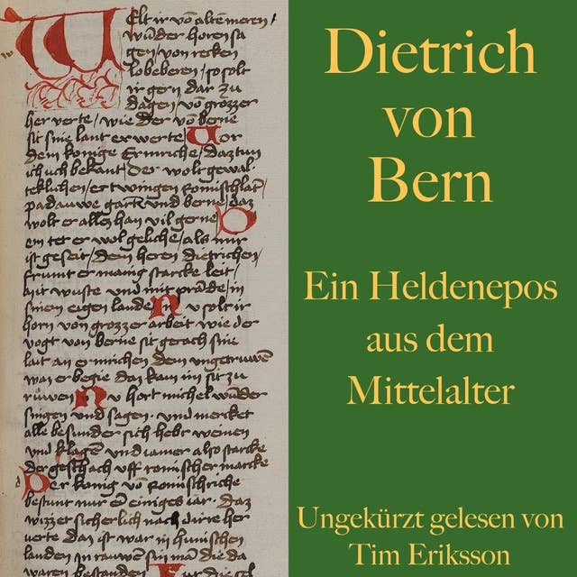 Dietrich von Bern: Ein Heldenepos aus dem Mittelalter