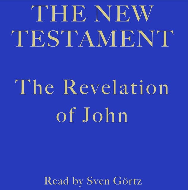 The New Testament: The Revelation of John