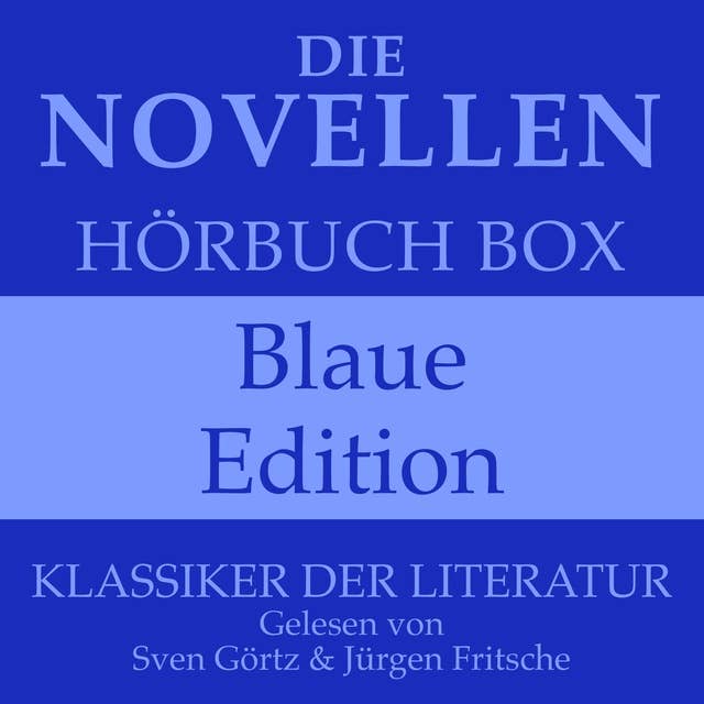 Die Novellen Hörbuch Box – Blaue Edition: Klassiker der Literatur