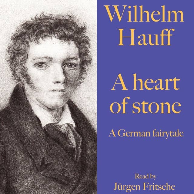 A heart of stone: A German fairytale