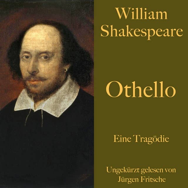 William Shakespeare: Othello: Eine Tragödie. Ungekürzt gelesen.