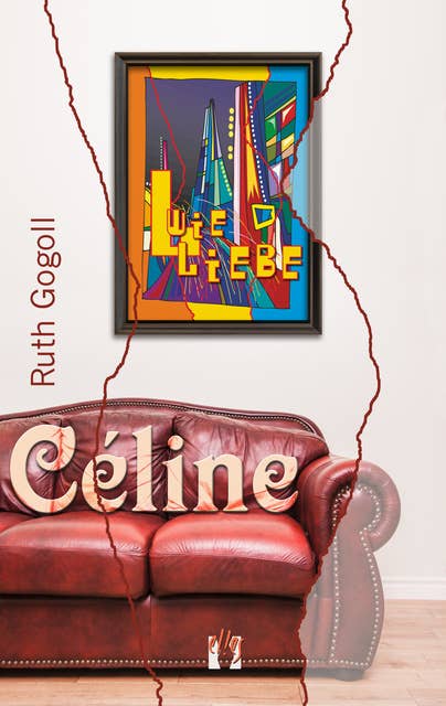 Céline: Ein »L wie Liebe«-Spinoff