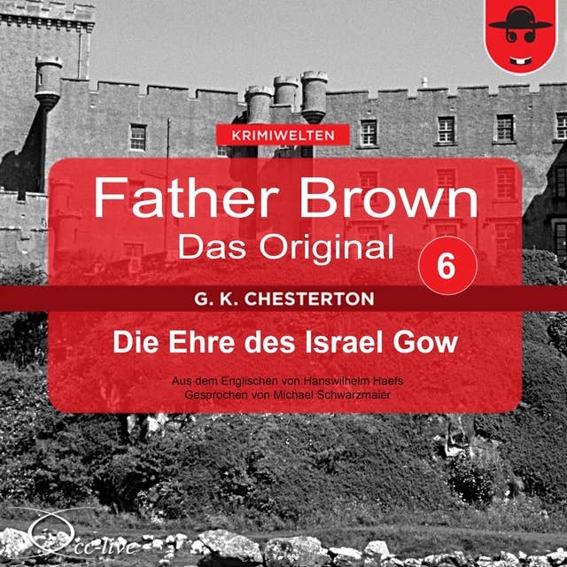 Father Brown - Band 06: Die Ehre des Israel Gow