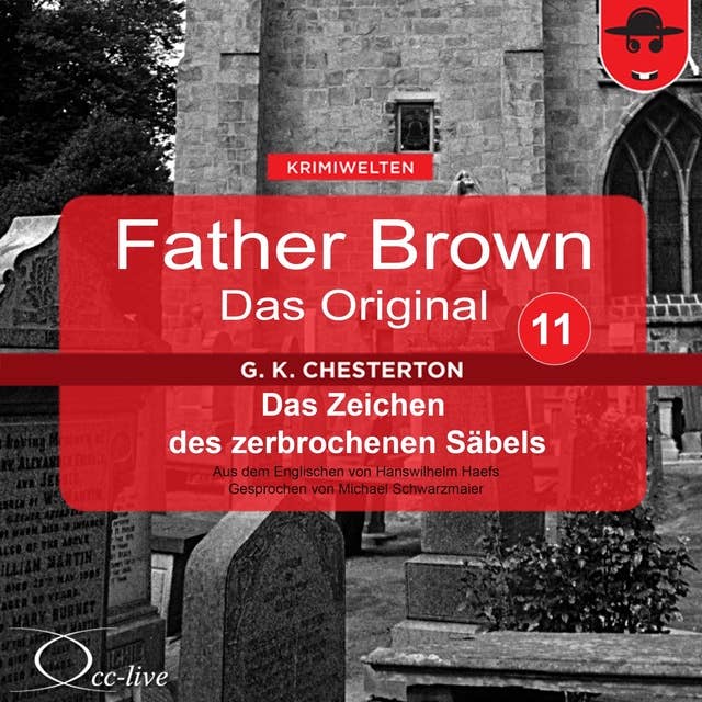 Father Brown - Band 11: Das Zeichen des zerbrochenen Säbels