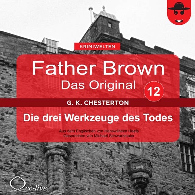 Father Brown - Band 12: Die drei Werkzeuge des Todes