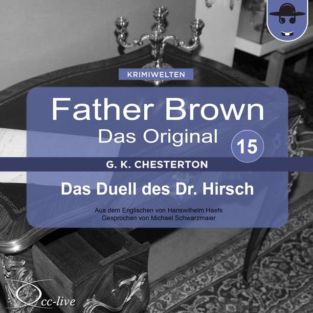 Father Brown - Band 15: Das Duell des Dr. Hirsch