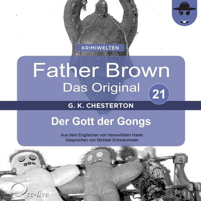 Father Brown - Band 21: Der Gott der Gongs