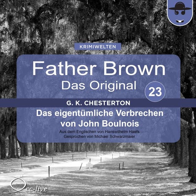 Father Brown - Band 23: Das eigentümliche Verbrechen von John Boulnois