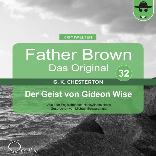 Father Brown - Band 32: Der Geist von Gideon Wise